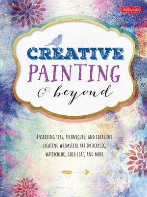 Creative Painting & Beyond (Paperback)