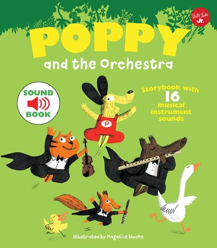 Poppy and the Orchestra: With 16 musical instrument sounds! (Hardback)