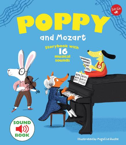 Poppy and Mozart: With 16 musical sounds! (Hardback)