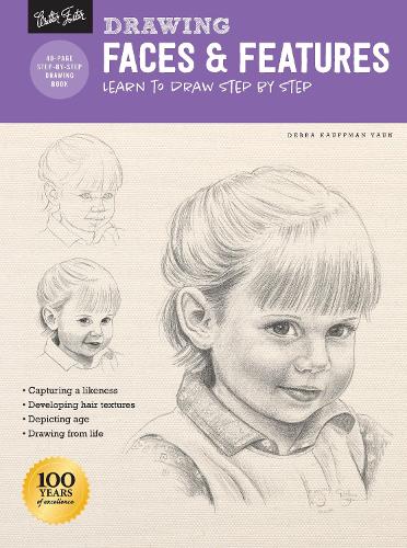 Drawing: Faces & Features: Learn to draw step by step - How to Draw & Paint (Paperback)