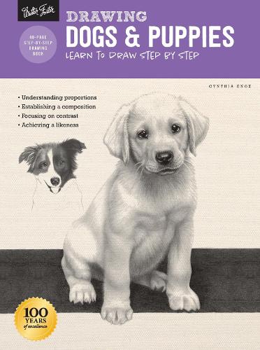Drawing: Dogs & Puppies: Learn to draw step by step - How to Draw & Paint (Paperback)
