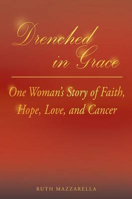Drenched in Grace (Paperback)