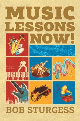 Music Lessons Now! (Paperback)