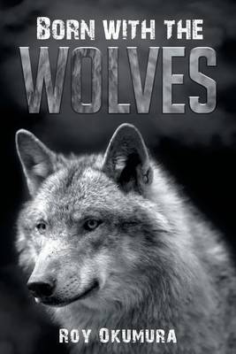 Born with the Wolves (Paperback)