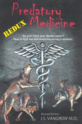 Predatory Medicine Redux (Paperback)
