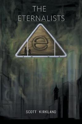 The Eternalists (Paperback)