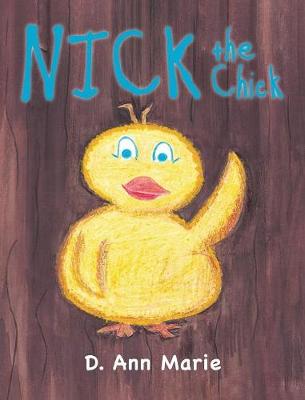 Nick the Chick (Hardback)