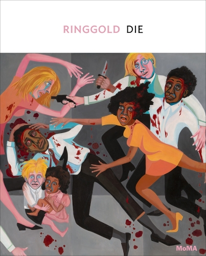 Ringgold: American People Series #20: Die - MoMA One on One Series (Paperback)