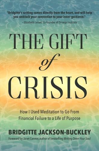 The Gift of Crisis (Paperback)