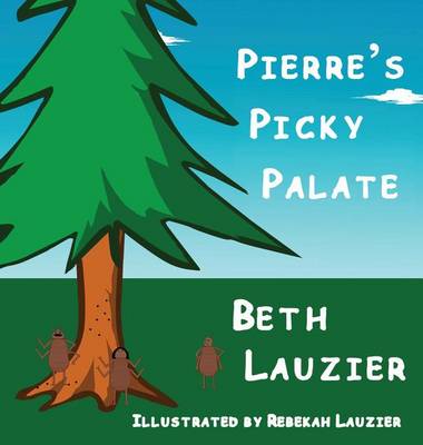 Pierre's Picky Palate (Hardback)