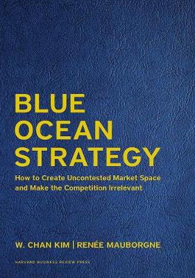 blue ocean strategy by w chan kim