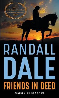 Friends in Deed - Cowboy Up 2 (Paperback)