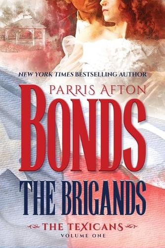 The Brigands - The Texicans 1 (Paperback)