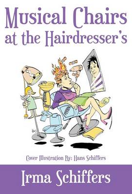 Musical Chairs at the Hairdresser (Hardback)