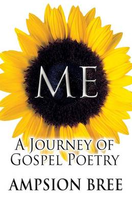 Me: A Journey of Gospel Poetry (Paperback)