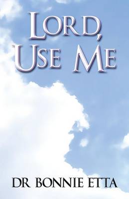 Lord, Use Me (Paperback)