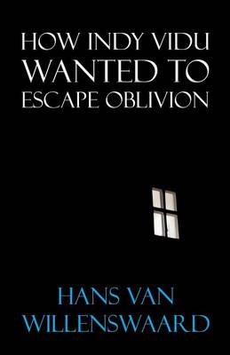 How Indy Vidu Wanted to Escape Oblivion (Paperback)