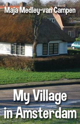 My Village in Amsterdam (Paperback)