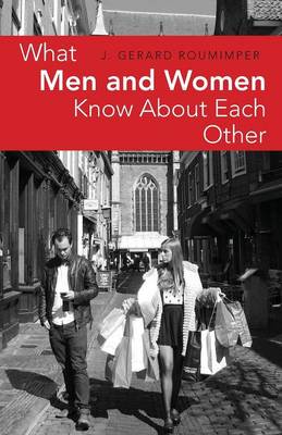 What Men and Women Know about Each Other (Paperback)