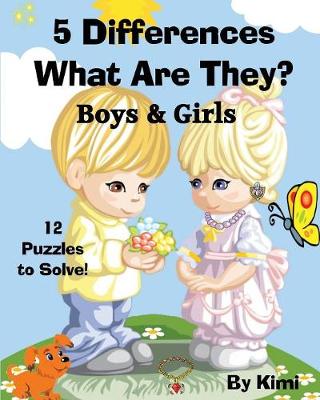 5 Differences - What Are They? - Boys & Girls: Kids Series (Paperback)
