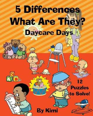 5 Differences - What Are They? Daycare Days (Paperback)