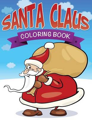 Santa Claus Coloring Book (Paperback)