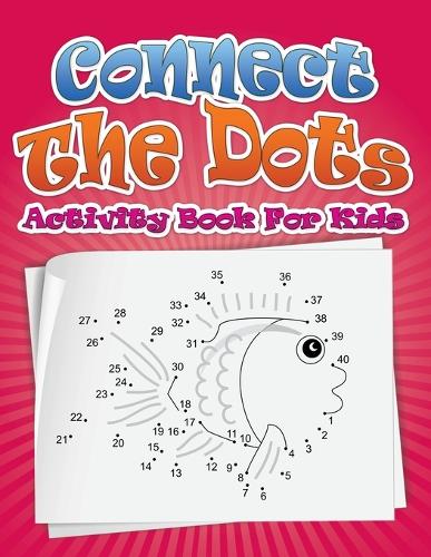 Connect the Dots Activity Book for Kids (Paperback)