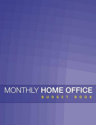 Monthly Home Office Budget Book (Paperback)