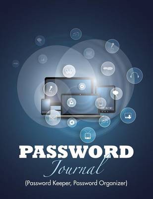 Password Journal (Password Keeper, Password Organizer) (Paperback)