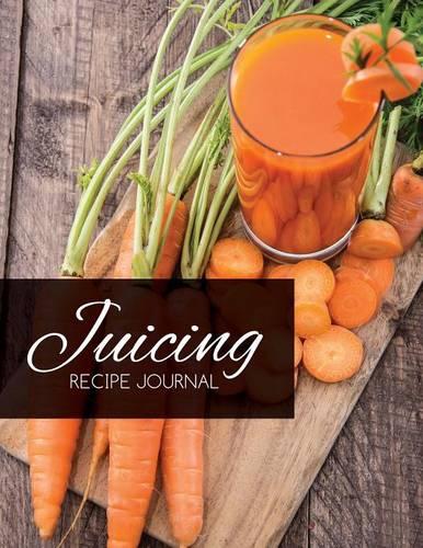 Juicing Recipe Journal (Paperback)