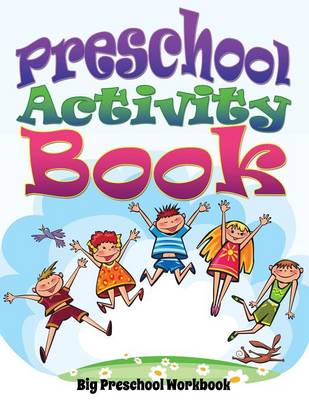 Preschool Activity Book (Big Preschool Workbook) (Paperback)