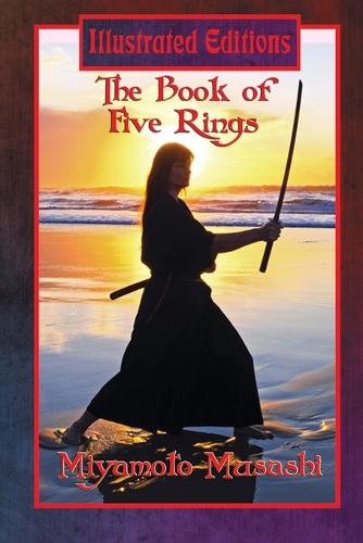The Book of Five Rings (Illustrated Edition) (Paperback)
