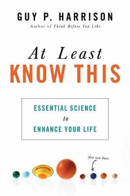 At Least Know This: Essential Science to Enhance Your Life (Paperback)