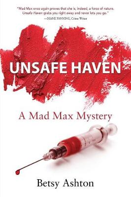 Unsafe Haven - Mad Max Mystery 3 (Paperback)