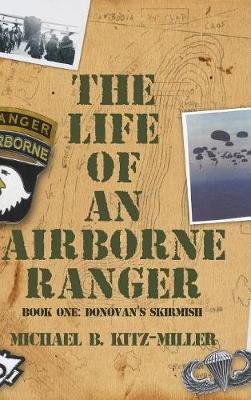 The Life of an Airborne Ranger: Donovan's Skirmish (Hardback)