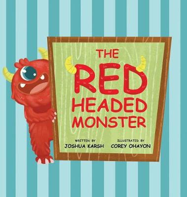The Red-Headed Monster (Hardback)