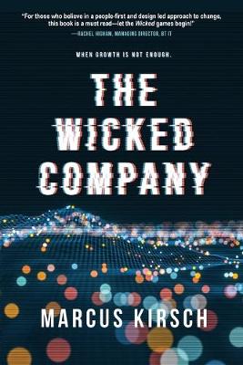 The Wicked Company: When Growth is Not Enough (Paperback)