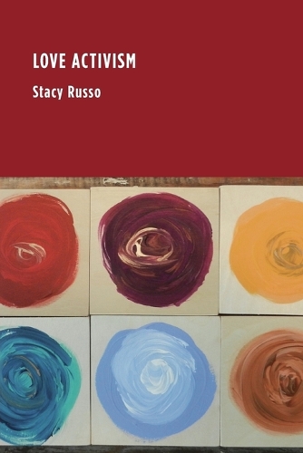Love Activism (Paperback)