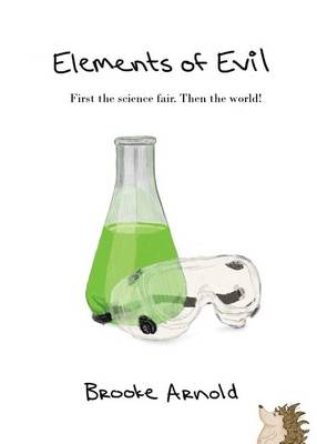 Elements of Evil - Elements of Evil 1 (Paperback)