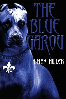 The Blue Garou (Paperback)