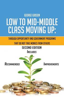 Low to Mid-Middle Class Moving Up (Paperback)