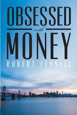 Obsessed with Money (Paperback)
