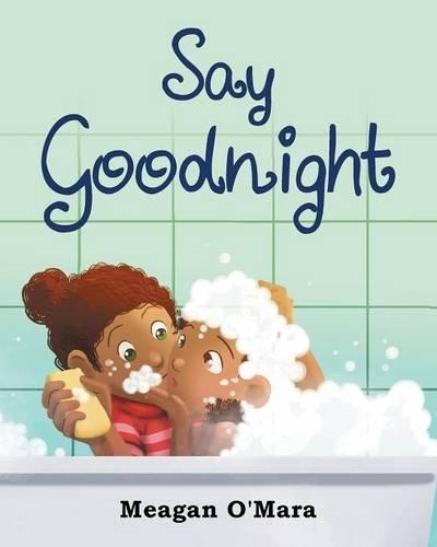 Say Goodnight (Paperback)