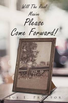Will the Real Maxine Please Come Forward! (Paperback)