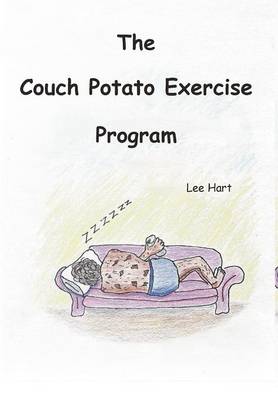 The Couch Potato Exercise Program (Hardback)