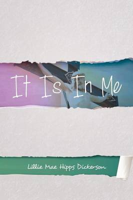 It Is in Me (Paperback)