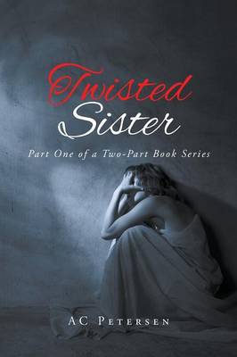 Twisted Sister (Paperback)