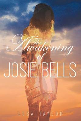 The Awakening of Josie Bells (Paperback)