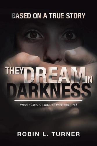 They Dream in Darkness (Paperback)