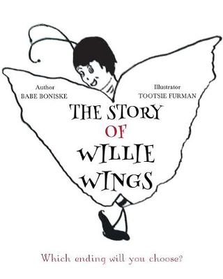 The Story of Willie Wings (Paperback)